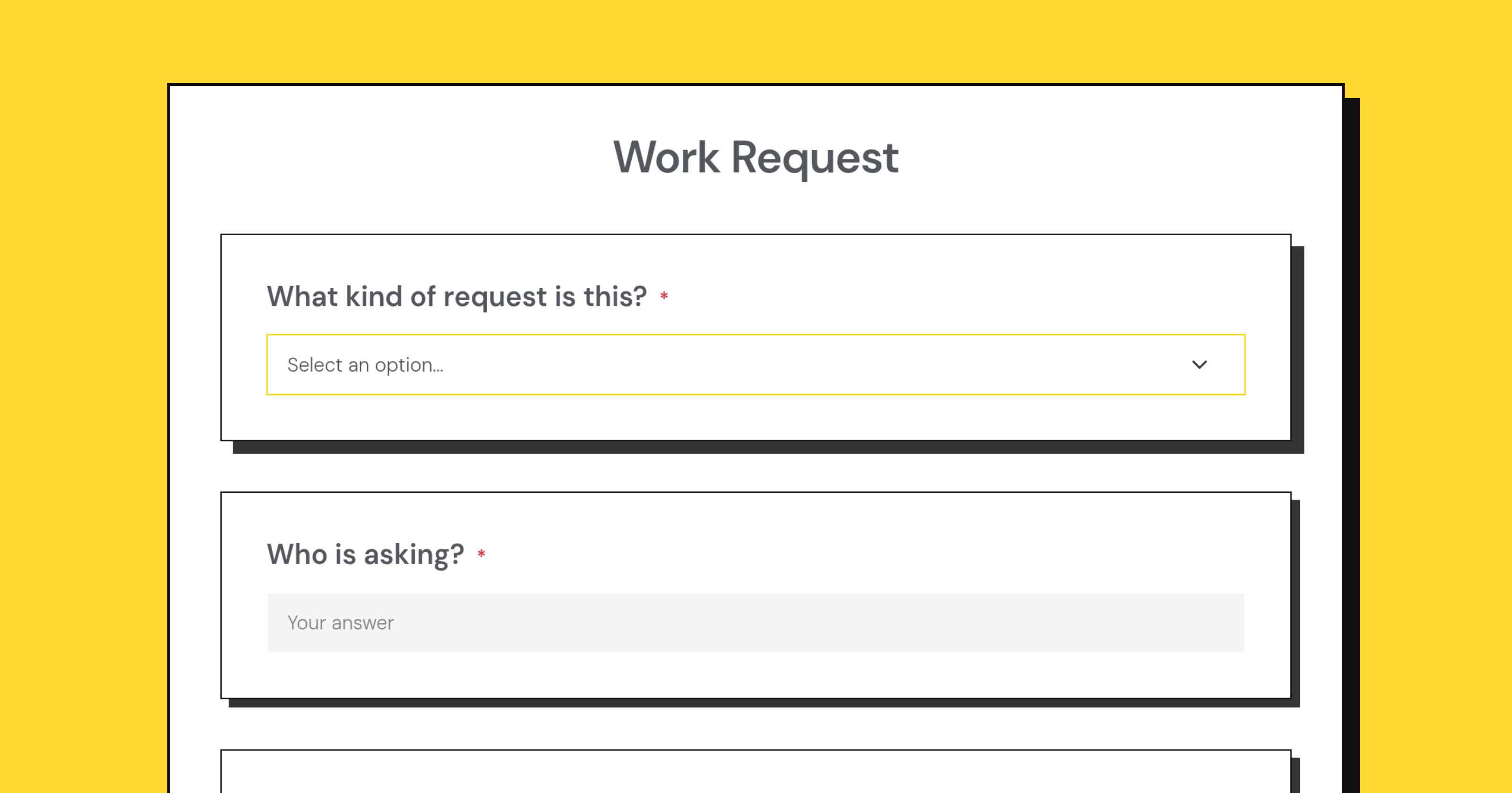 The Work Request form as a respondent sees it, opening with a dropdown for the kind of request before asking who is asking