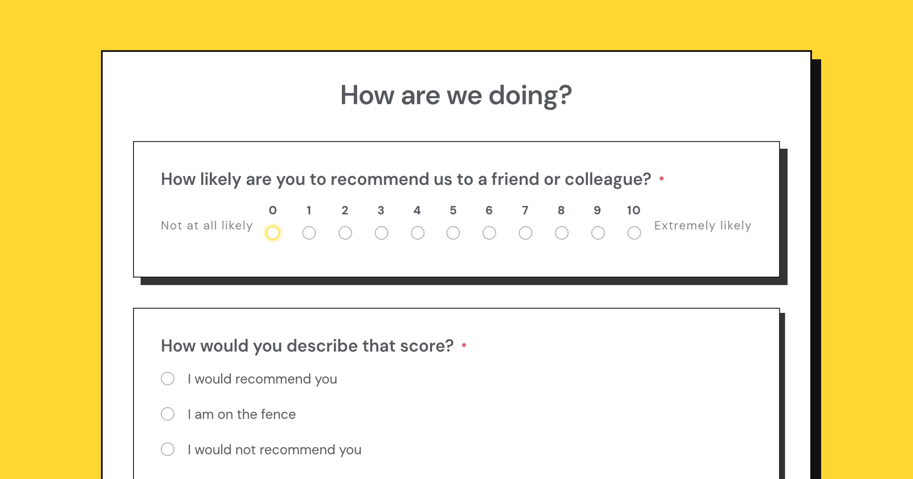 A 0 to 10 recommendation question followed by a three-option choice question that puts the score into words